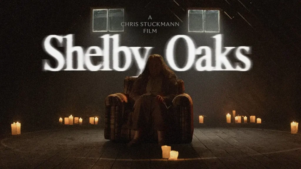 Shelby Oaks Review